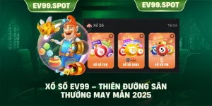 Xổ Số EV99 – Thiên Đường Săn Thưởng May Mắn 2025